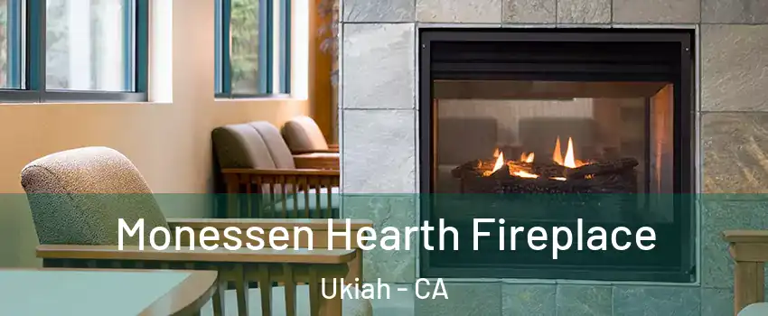 Monessen Hearth Fireplace Ukiah - CA